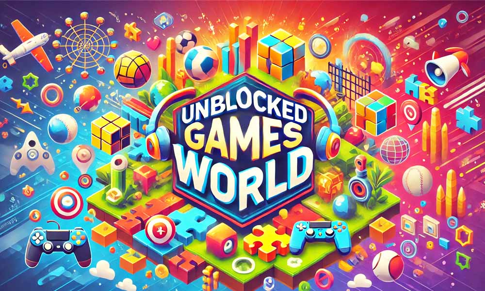 Why Unblocked Games World is the Ultimate Gaming Platform in 2025?