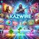 All About Kazwire: Features, Drawbacks, Access, and Alternatives